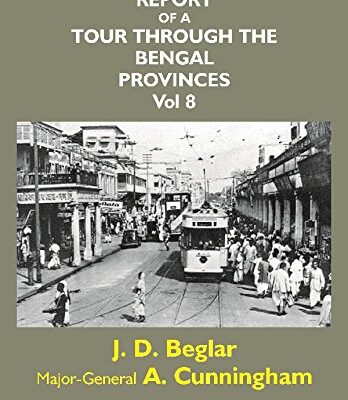Report of a Tour through the Bengal Provinces of Patna Gaya Mongir (Vol 8)