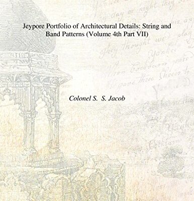 Jeypore Portfolio of Architectural Details: String and Band Patterns