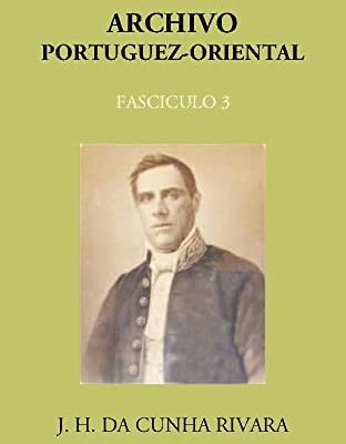 Archivo Portuguez-Oriental Volume FASCICULO 3