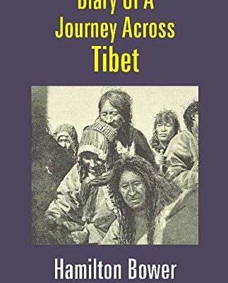 Diary Of A Journey Across Tibet