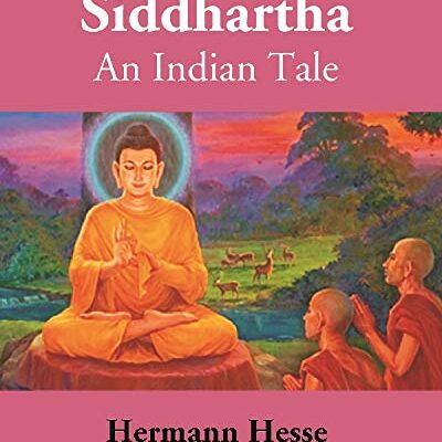 Siddhartha An Indian Tale