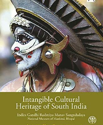 Intangible Cultural Heritage Of South India