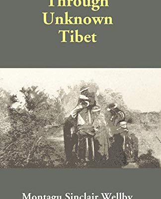 Through Unknown Tibet