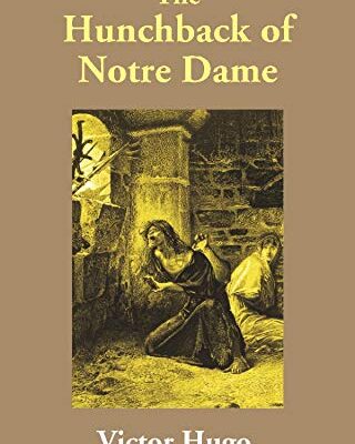 The Hunchback of Notre Dame