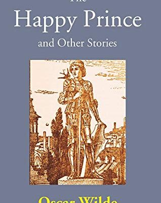 The Happy Prince and Other Stories