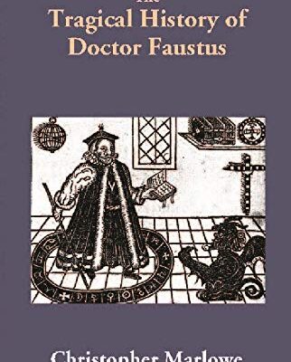 The Tragical History of Doctor Faustus