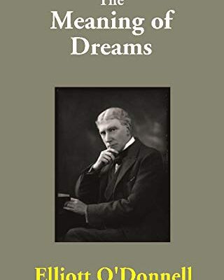 The Meaning of Dreams