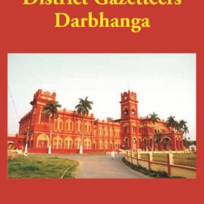 Bengal District Gazetteers Darbhanga