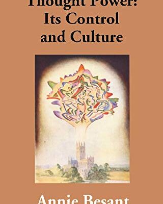 Thought Power: Its Control and Culture