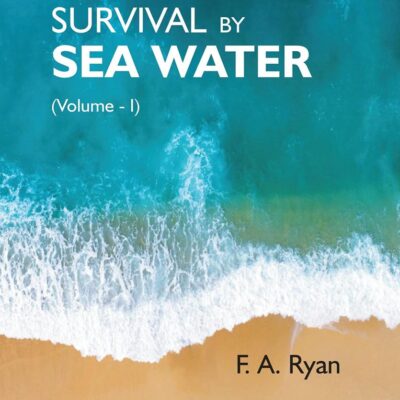 SURVIVAL BY SEA WATER (VOLUME - 1)