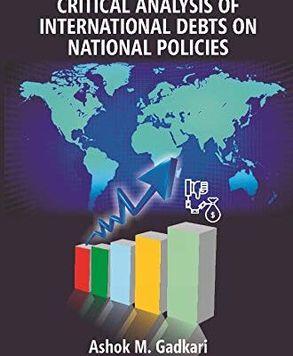 Critical Analysis of International Debts on National Policies