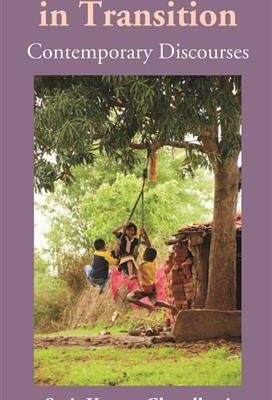 Tribes in Transition: Contemporary Discourses