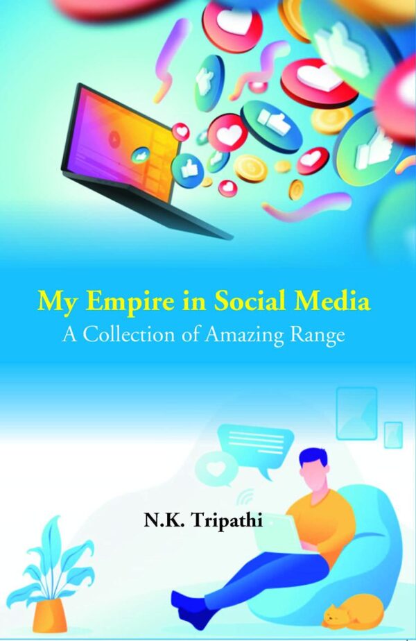 My Empire in Social Media: A Collection of Amazing Range