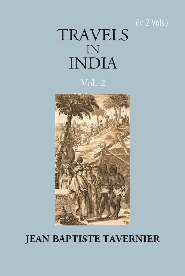 Travels In India By Jean Baptiste Tavernier