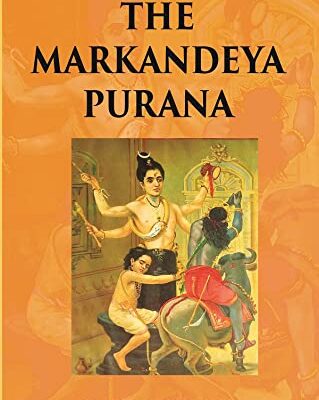 THE MARKANDEYA PURANA