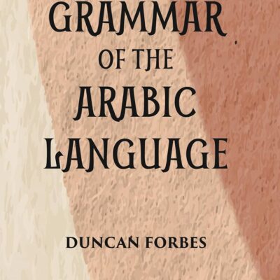 A Grammar Of The Arabic Language