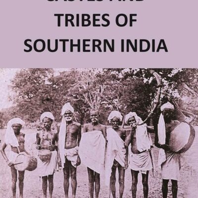 CASTES AND TRIBES OF SOUTHERN INDIA