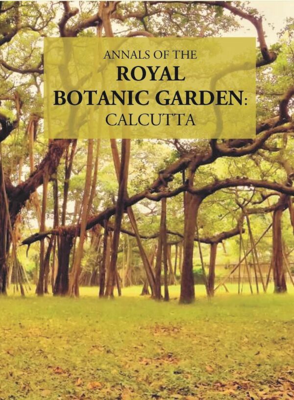 Annals Of The Royal Botanic Garden, Calcutta