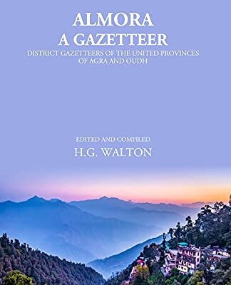 Almora: A Gazetteer