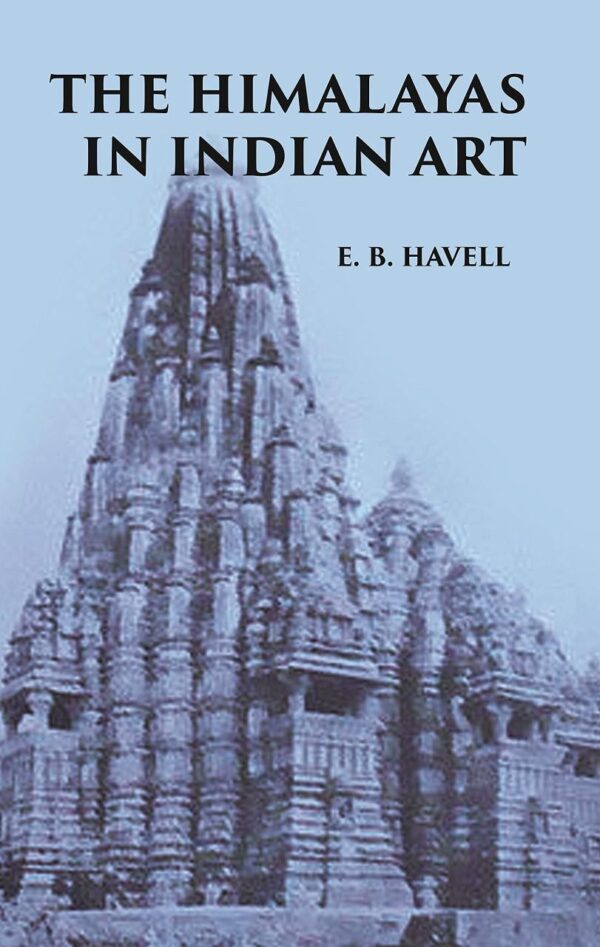 THE HIMALAYAS IN INDIAN ART