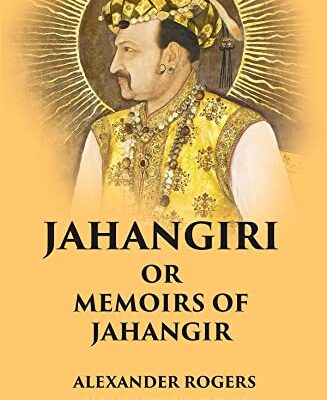 Jahangiri Or Memoirs of Jahangir