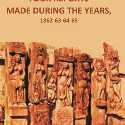 FOUR REPORTS MADE DURING THE YEARS, 1862-63-64-65