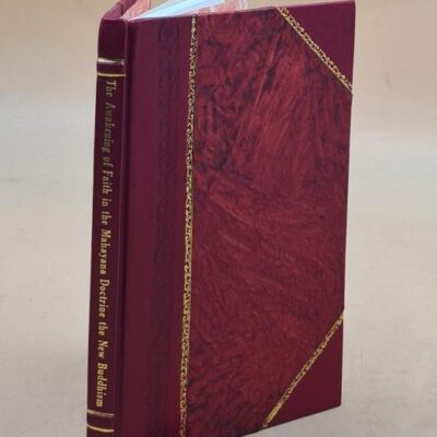 The Awakening of Faith in the Mahayana Doctrine: the New buddhism