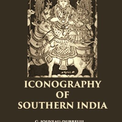 ICONOGRAPHY OF SOUTHERN INDIA