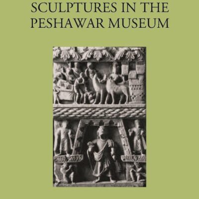 HANDBOOK TO THE Sculptures in the Peshawar Museum