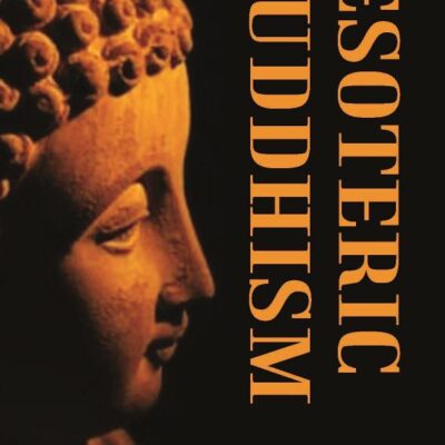 ESOTERIC BUDDHISM
