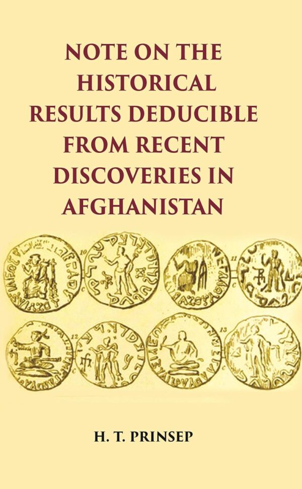 NOTE ON THE HISTORICAL RESULTS DEDUCIBLE FROM RECENT DISCOVERIES IN AFGHANISTAN