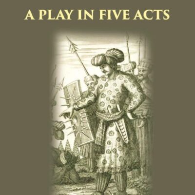 SHAH JAHAN: A PLAY IN FIVE ACTS