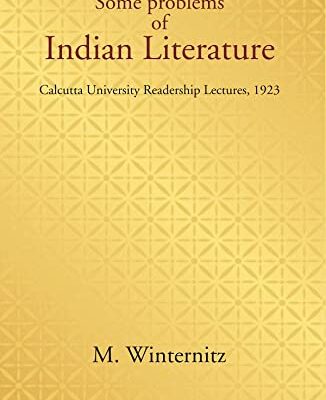 Some problems of Indian Literature: Calcutta University Readership Lectures, 1923