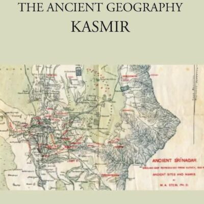 MEMOIR ON MAPS ILLUSTRATING THE ANCIENT GEOGRAPHY KASMIR