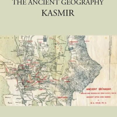 MEMOIR ON MAPS ILLUSTRATING THE ANCIENT GEOGRAPHY KASMIR
