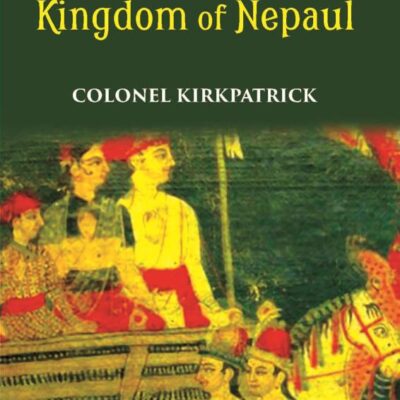 Account of the Kingdom of Nepaul