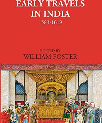 Early Travels In India 1583-1619