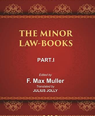 The Sacred Books of the East (THE MINOR LAW-BOOKS, PART-I: NARADA. BRIHASPATI)