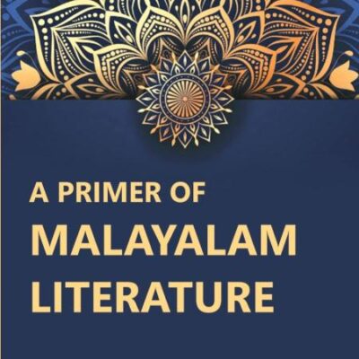 Primer of Malayalam Literature