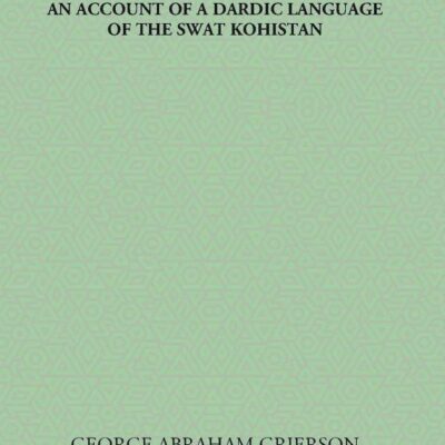 Torwali - An Account of a Dardic Language of the Swat Kohistan