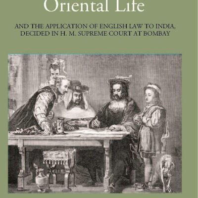 Cases Illustrative of Oriental Life