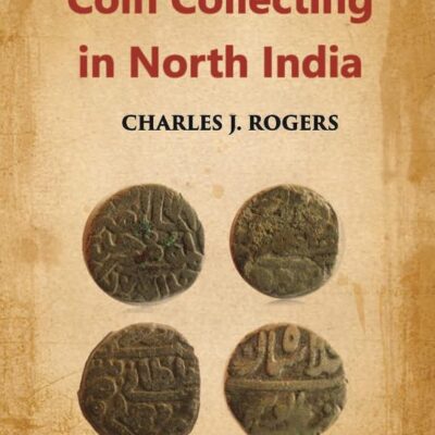 Coin Collecting in North India