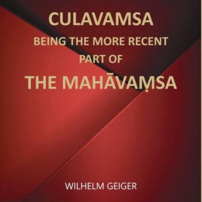 Culavamsa Being the More Recent Part of Mahavamsa (2 Vols)