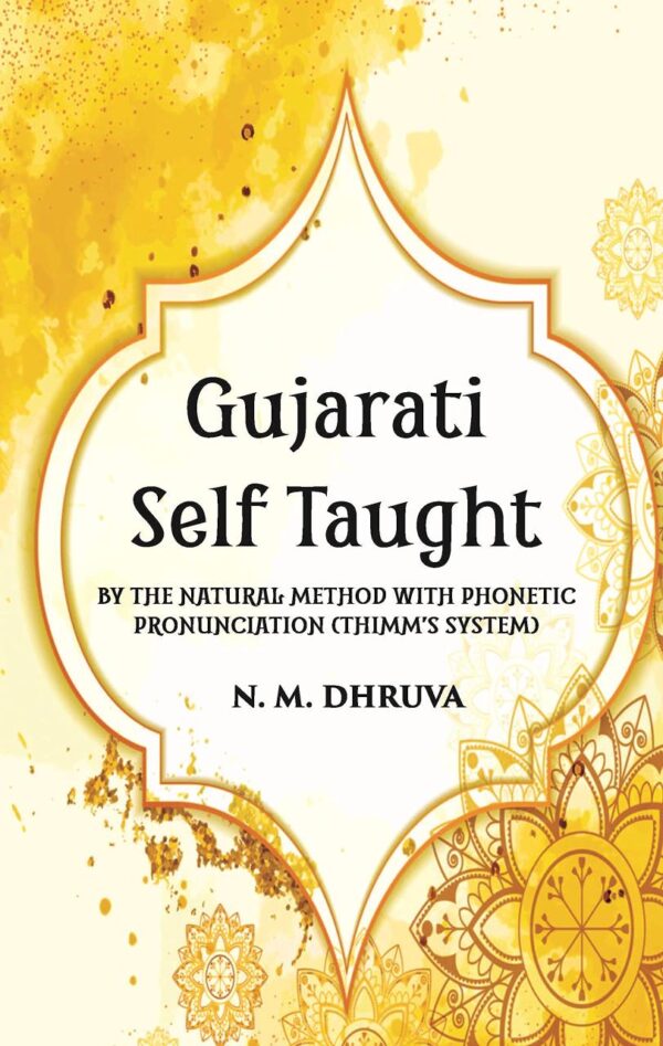 Gujarati Self Taught (Thimm’s System)