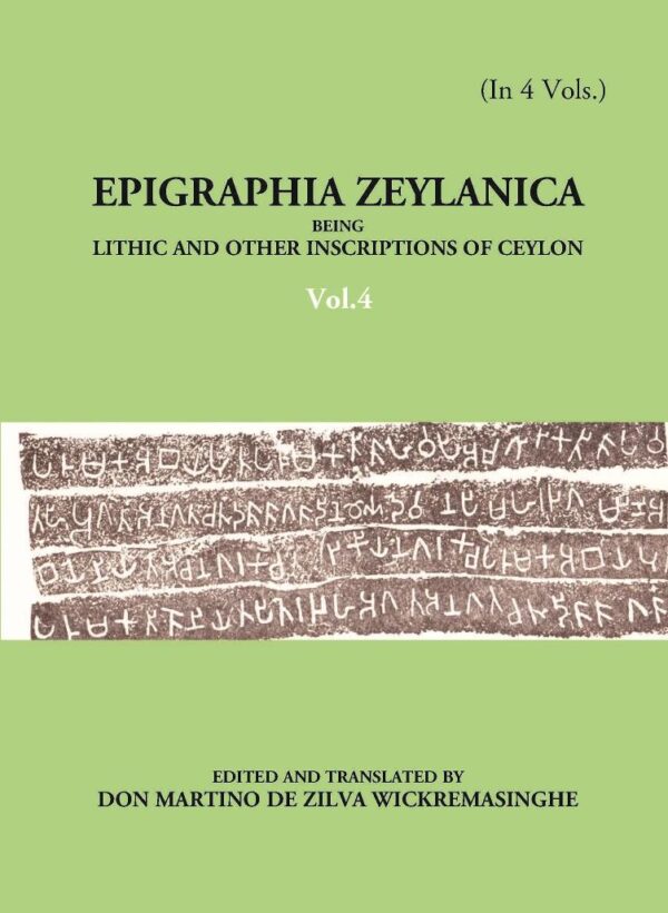 Epigraphia Zeylanicabeinglithic And Other Inscriptions Of Ceylon