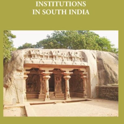 Evolution of Hindu Administrative Institutions in South India