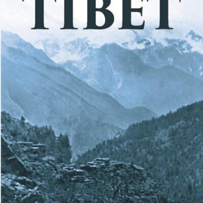 Four Years in Tibet (1894-1898)
