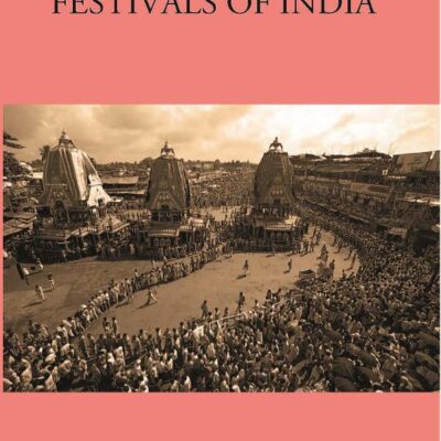 Faiths, Fairs, Festivals of India