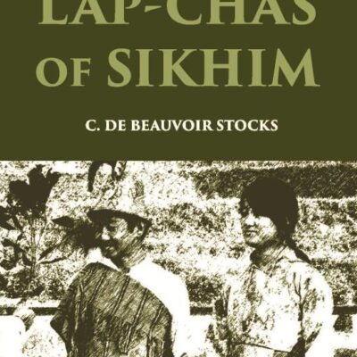 Folklore and Customs of the Lapchas of Sikkim