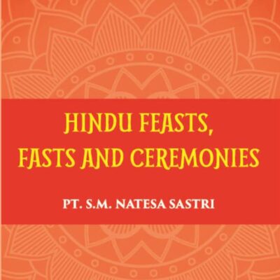 Hindu Feast, Fast and Ceremonies